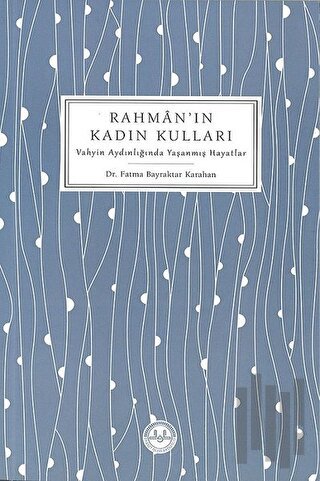 Rahman'ın Kadın Kulları