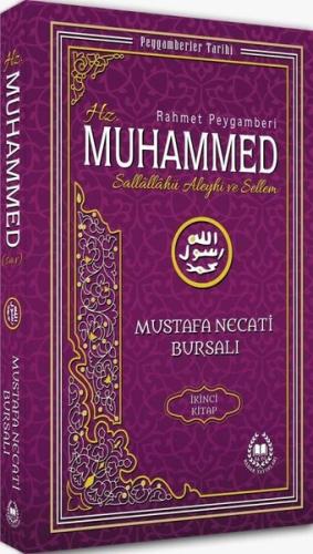 Rahmet Peygamberi İkinci Kitap Hz. Muhammed Aleyhisselam - Peygamberle