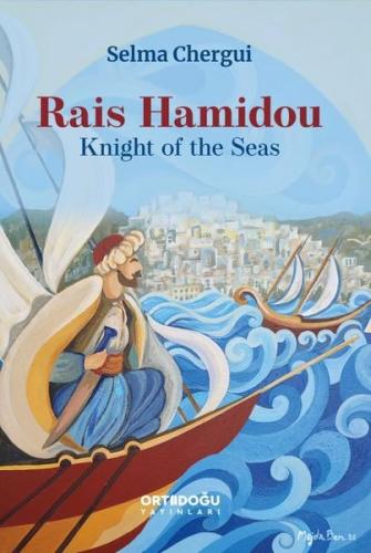 Rais Hamidou - Knight of the Seas | Kitap Ambarı