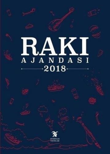 Rakı Ajandası 2018 (Ciltli)