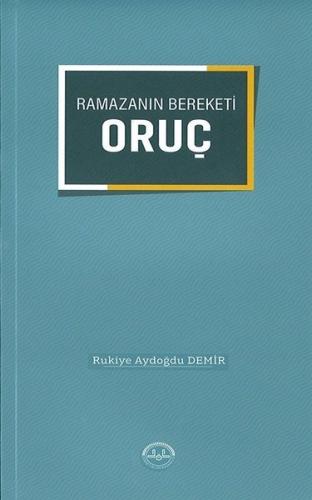 Ramazanın Bereketi Oruç | Kitap Ambarı