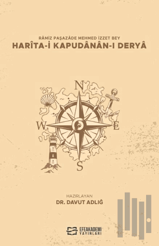 Ramiz Paşazade Mehmed İzzet Bey Harita-I Kapudanan-I Derya