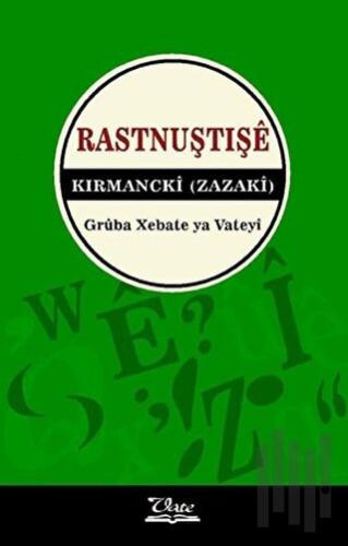 Rastnuştişe Kırmancki