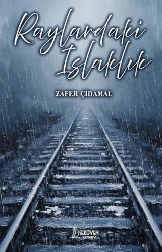 Raylardaki Islaklık