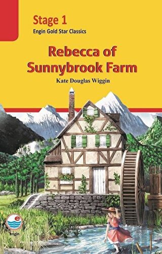 Rebecca of Sunnybrook Farm - Stage 1