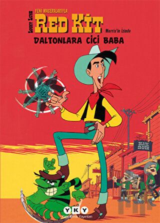 Red Kit Morris’in İzinde - Daltonlara Cici Baba