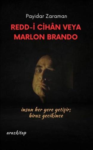 Redd -İ Cihan Veya Marlon Brando | Kitap Ambarı