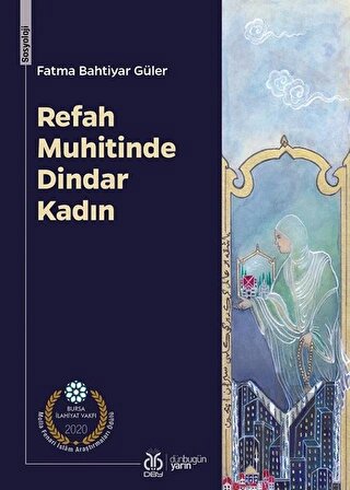 Refah Muhitinde Dindar Kadın