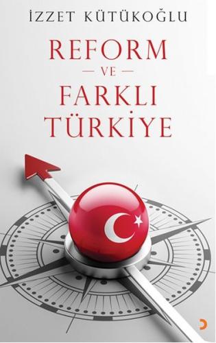 Reform ve Farklı Türkiye