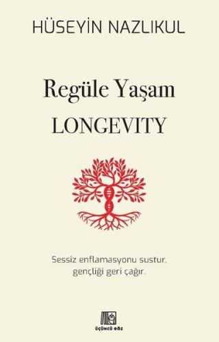 Regüle Yaşam Longevity