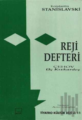 Reji Defteri Çehov’un "Üç Kızkardeş" Oyunu