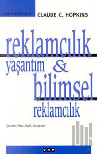 Reklamcılık Yaşantım ve Bilimsel Reklamcılık