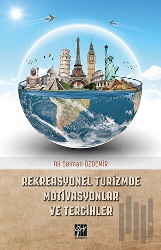 Rekreasyonel Turizmde Motivasyonlar ve Tercihler | Kitap Ambarı