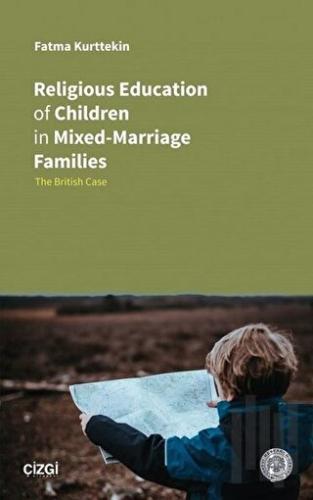 Religious Education of Children in Mixed-Marriage Families