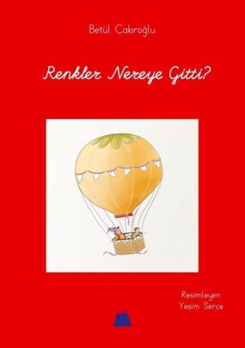 Renkler Nereye Gitti?