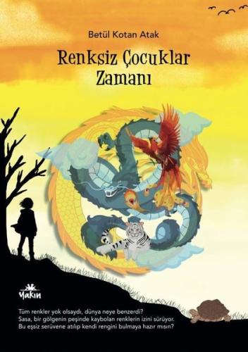 Renksiz Çocuklar Zamanı
