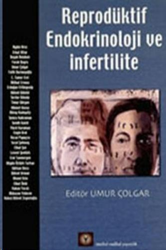 Reprodüktif Endokrinoloji ve İnfertilite | Kitap Ambarı