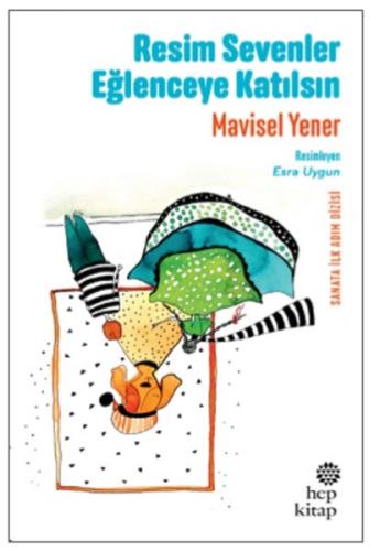 Resim Sevenler Eğlenceye Katılsın | Kitap Ambarı