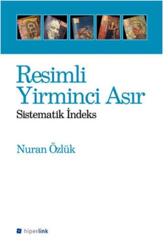 Resimli Yirminci Asır - Sistematik İndeks