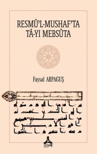 Resmü'l-Mushaf'ta Ta-Yı Mebsuta