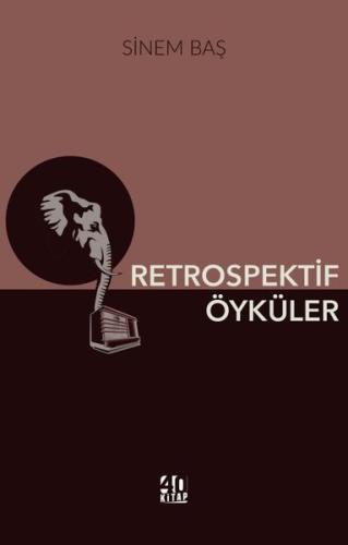Retrospektif Öyküler