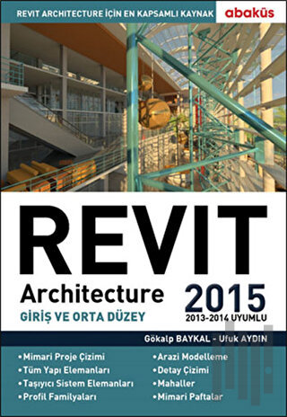 Revit Architecture 2015 Cilt: 1 | Kitap Ambarı