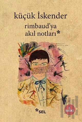 Rimbaud’ya Akıl Notları | Kitap Ambarı