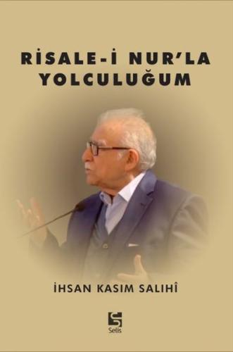 Risale-i Nur’la Yolculuğum | Kitap Ambarı