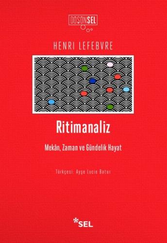 Ritimanaliz - Mekan Zaman ve Gündelik Hayat