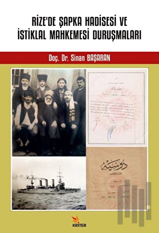 Rize’de Şapka Hadisesi ve İstiklal Mahkemesi Duruşmaları | Kitap Ambar