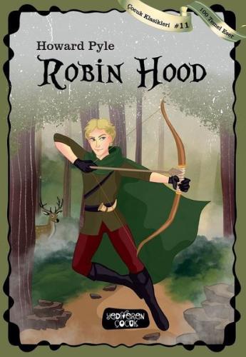 Robin Hood-100 Temel Eser-Çocuk Klasikleri 11 | Kitap Ambarı