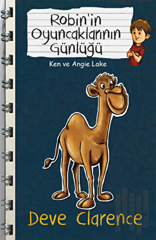 Robin'in Oyuncaklarının Günlüğü - Deve Clarence