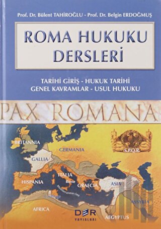 Roma Hukuku Dersleri Tarihi Giriş / Hukuk Tarihi / Genel Kavramlar / Usul Hukuku (Ciltli)