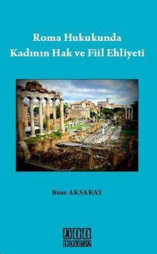 Roma Hukukunda Kadının Hak ve Fiil Ehliyeti