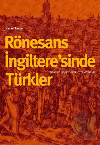 Rönesans İngiltere’sinde Türkler