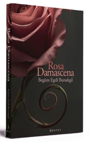 Rosa Damascena | Kitap Ambarı