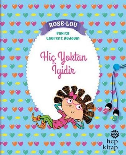 Rose Lou Hiç Yoktan İyidir
