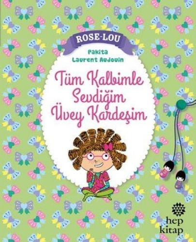 Rose Lou Tüm Kalbimle Sevdiğim Üvey Kardeşim