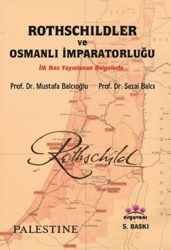 Rothschildler ve Osmanlı İmparatorluğu