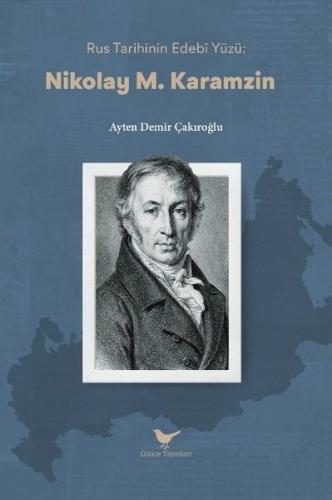 Ruh Tarihinin Edebi Yüzü: Nikolay M. Karamzin