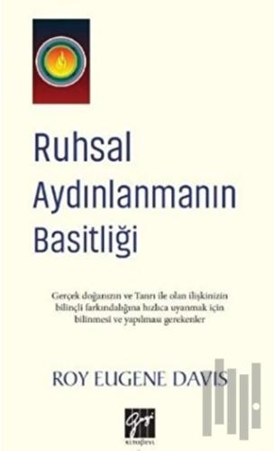 Ruhsal Aydınlanmanın Basitliği