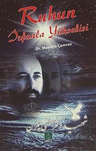 Ruhun İrfanla Yükselişi
