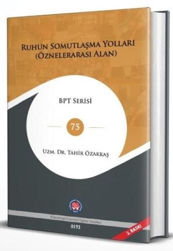 Ruhun Somutlaşma Yolları (Öznelerarası Alan) (Ciltli) | Kitap Ambarı