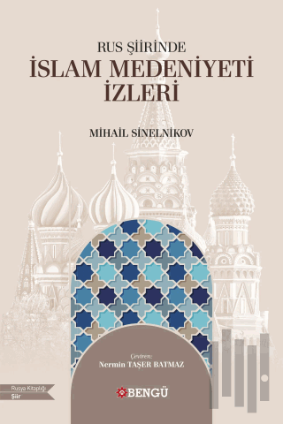 Rus Şiirinde İslam Medeniyeti İzleri