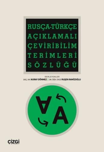 Rusça - Türkçe Açıklamalı Çeviribilim Terimleri Sözlüğü