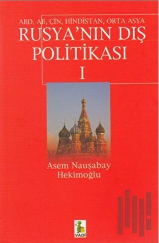Rusya’nın Dış Politikası