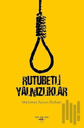 Rutubetli Yalnızlıklar