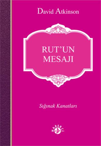 Rut’un Mesajı | Kitap Ambarı