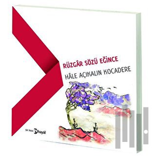 Rüzgar Sözü Eğince