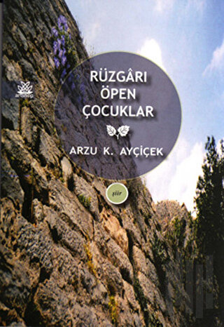 Rüzgarı Öpen Çocuklar